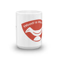 “Wood is Warm” Mug—Left-Handed—15 oz